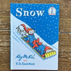 Snow (Beginner Books) Roy McKie & P.D. Eastman Hardcover Illustrated 1962