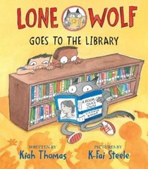 Kiah Thomas Lone Wolf Goes to the Library (Hardback) Lone Wolf (UK IMPORT)