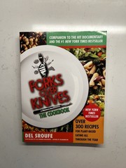 Forks over Knives : The Cookbook by Del Sroufe (2012, Library Binding)