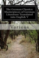 The German Classics: Masterpieces Of German Literature Translated Into Engl…