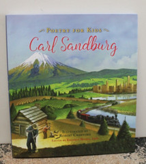 Poetry for Kids Ser.: Poetry for Kids: Carl Sandburg by Carl Sandburg (2017,…