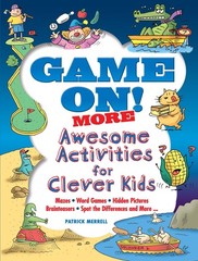 Game On! MORE Awesome Activities for Clever Kids (Dover Kids Activity Books)…