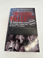 The Serial Killer Books: 15 Famous Serial Killers True Crime Stories That