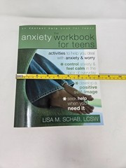 The Anxiety Workbook for Teens: Activities, Lisa M. Schab, LCSW, paperback
