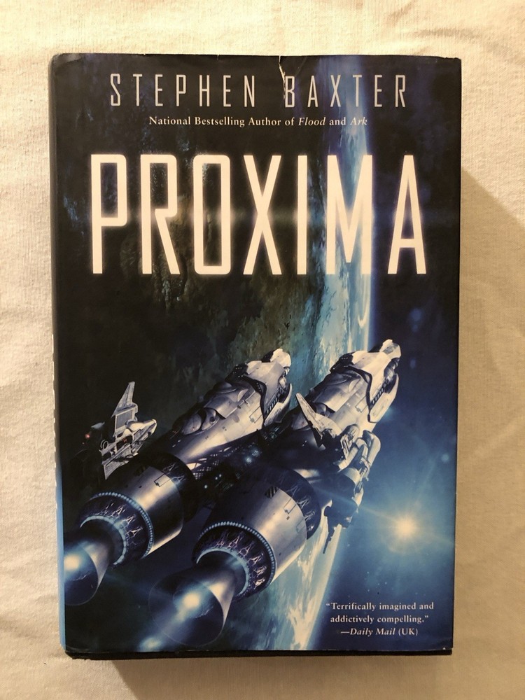 Proxima by Stephen Baxter (2013, First Ed. HC)