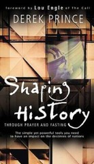 Shaping History Through Prayer And Fasting – Paperback – VERY GOOD