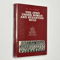 Palestine History «The Jews under Roman & Byzantine Rule» Avi-Yonah (1984, HC)