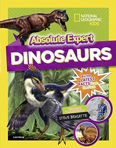 Absolute Expert: Dinosaurs: All the Latest Facts from the Field
