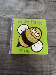 At the Park by Salina Yoon Board Book