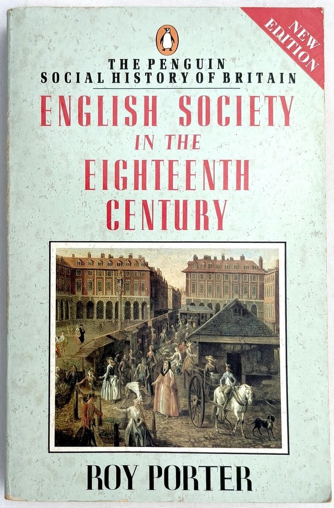 English Society in the Eighteenth Century, Roy Porter, PB Very Good 0140138196