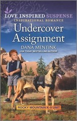 Undercover Assignment Mass Market Paperbound Dana Mentink