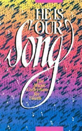 He Is Our Song