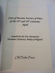 Russian Ascetics of Piety of the 18th and 19th Centuries: April. SALE