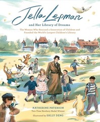 Jella Lepman and Her Library of Dreams: The Woman Who Rescued a Generation of Ch