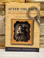 After the Fact The Art of Historical Detection James West Davidson 2005 5th Ed.
