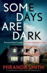 Some Days Are Dark: A completely gripping suspense thriller with a breath – GOOD