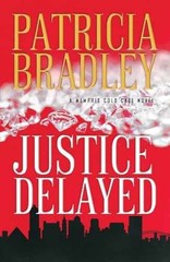 Justice Delayed – Paperback, by Patricia Bradley – Very Good x