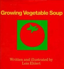 Growing Vegetable Soup by Ehlert, Lois, Acceptable Book