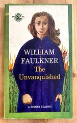 THE UNVANQUISHED by WILLIAM FAULKNER 1962 VINTAGE SIGNET PB BOOK CLASSIC NOVEL