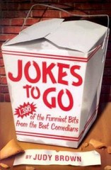 Jokes To Go: 1,386 Of The Funniest Bits From the Best Comedians – GOOD